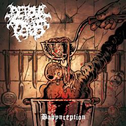 Devour The Fetus : Babynception